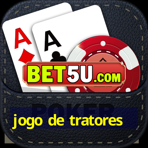 jogo de tratores